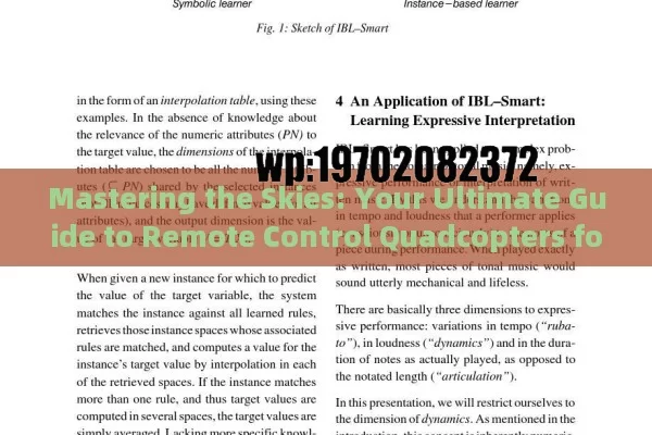 Mastering the Skies: Your Ultimate Guide to Remote Control Quadcopters for Beginners and Enthusiasts