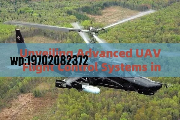 Unveiling Advanced UAV Flight Control Systems in the US