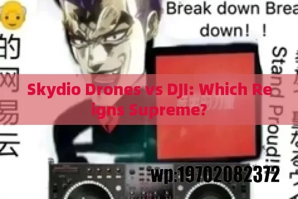 Skydio Drones vs DJI: Which Reigns Supreme?