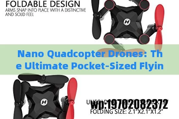 Nano Quadcopter Drones: The Ultimate Pocket-Sized Flying Tech