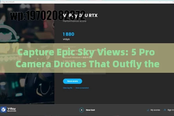 Capture Epic Sky Views: 5 Pro Camera Drones That Outfly the Rest