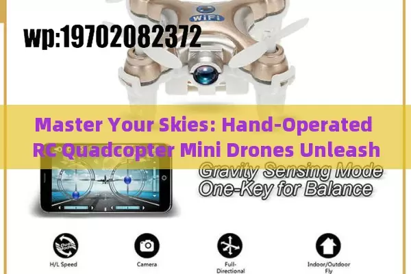 Master Your Skies: Hand-Operated RC Quadcopter Mini Drones Unleashed!