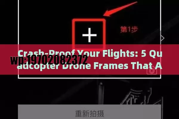 Crash-Proof Your Flights: 5 Quadcopter Drone Frames That Actually Last